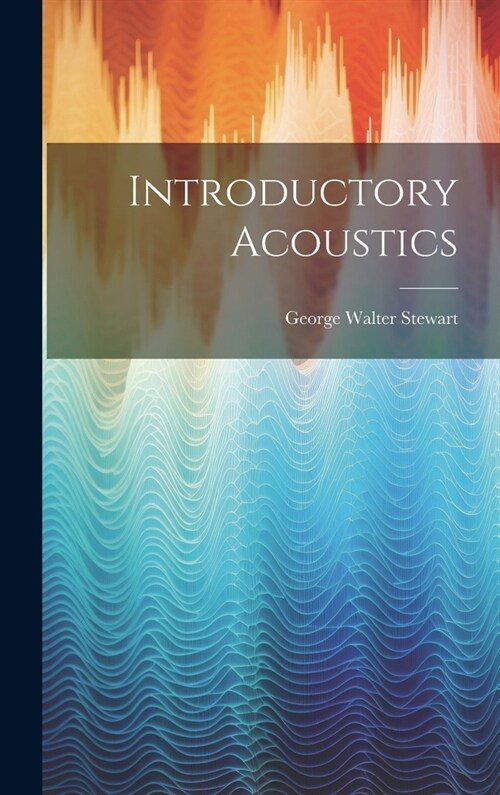 Introductory Acoustics (Hardcover)