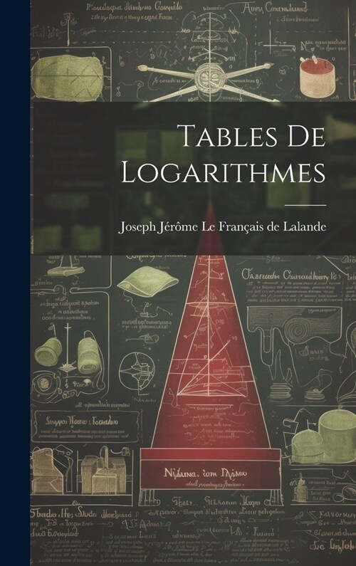 Tables De Logarithmes (Hardcover)
