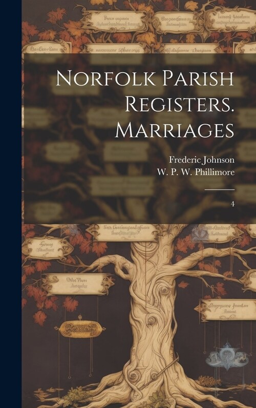 Norfolk Parish Registers. Marriages: 4 (Hardcover)