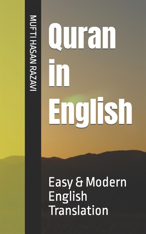 Quran in English: Easy & Modern English Translation (Paperback)