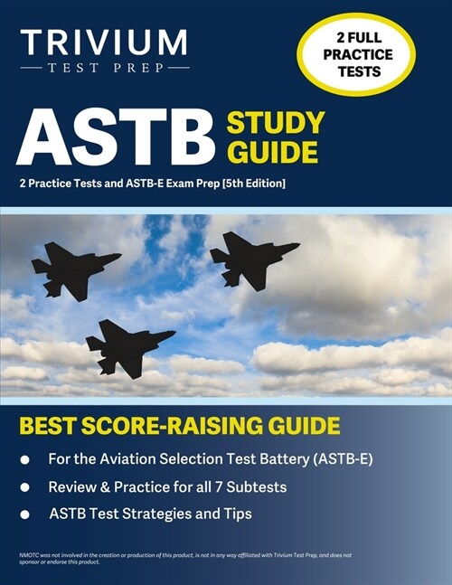 ASTB Study Guide: 2 Practice Tests and ASTB-E Exam Prep [5th Edition] (Paperback)