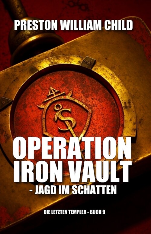 Operation Iron Vault - Jagd im Schatten (Paperback)