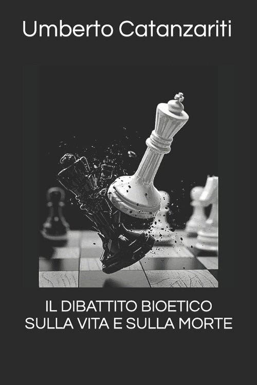 Il Dibattito Bioetico Sulla Vita E Sulla Morte (Paperback)