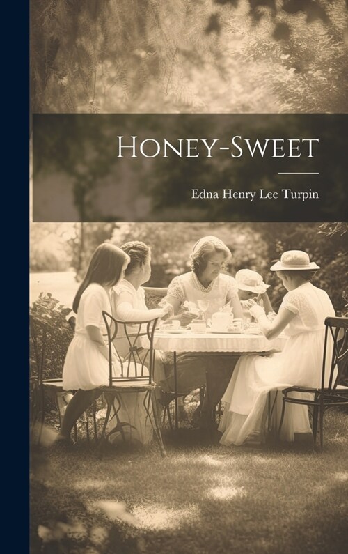 Honey-Sweet (Hardcover)