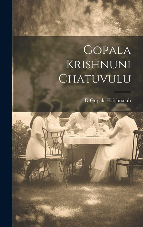 Gopala Krishnuni Chatuvulu (Hardcover)