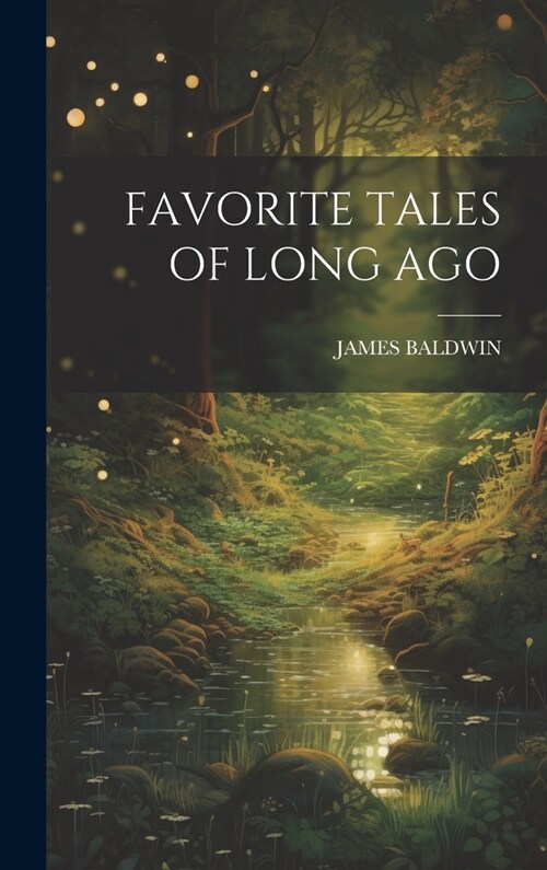 Favorite Tales of Long Ago (Hardcover)