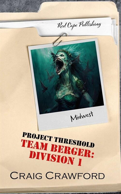 Project Threshold: Team Berger: Division 1 (Paperback)