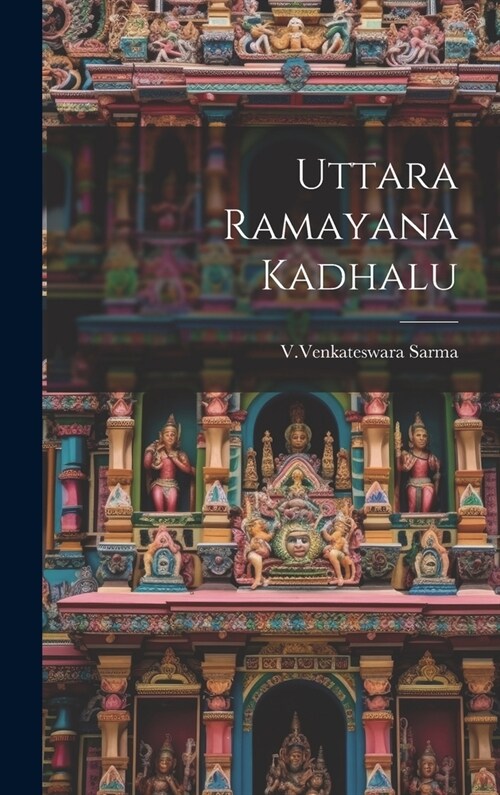 Uttara Ramayana Kadhalu (Hardcover)