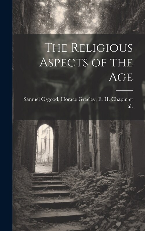 The Religious Aspects of the Age (Hardcover)