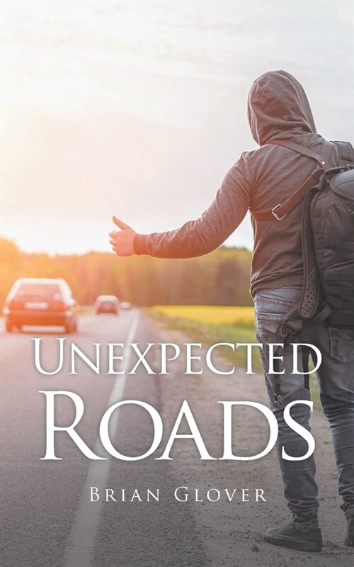 Unexpected Roads (Paperback)