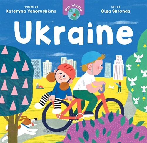 Our World: Ukraine (Board Book)