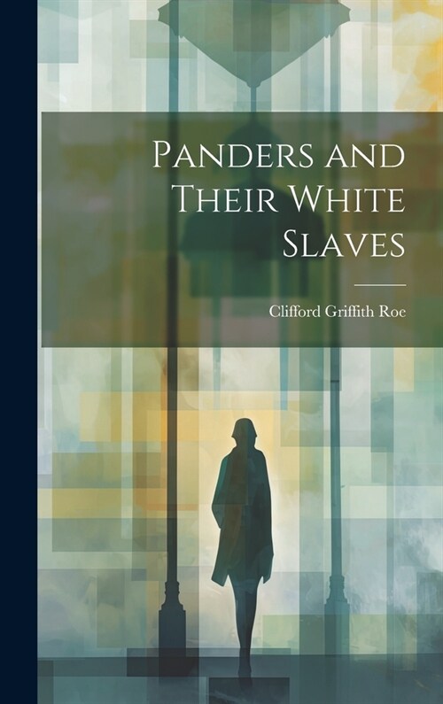 Panders and Their White Slaves (Hardcover)