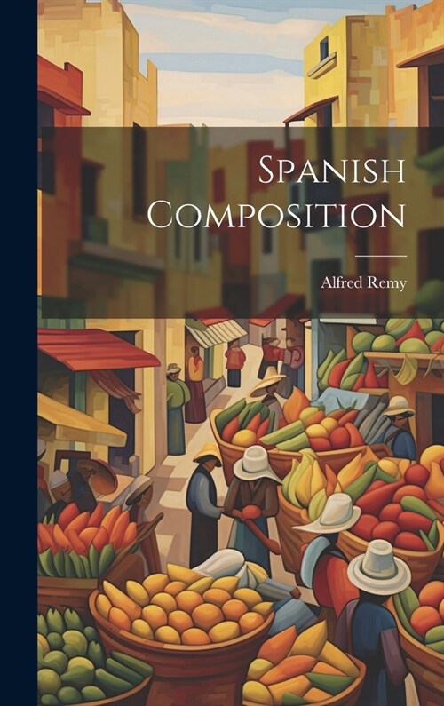 Spanish Composition (Hardcover)