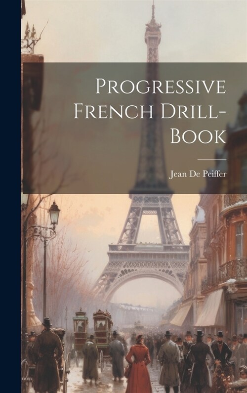 Progressive French Drill-book (Hardcover)