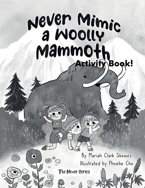 Never Mimic a Woolly Mammoth Activity Book (Paperback)