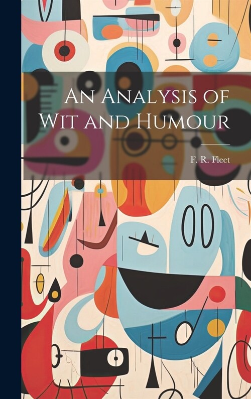 An Analysis of Wit and Humour (Hardcover)