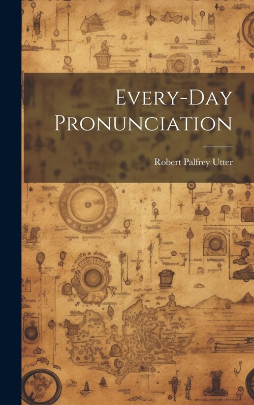 Every-Day Pronunciation (Hardcover)