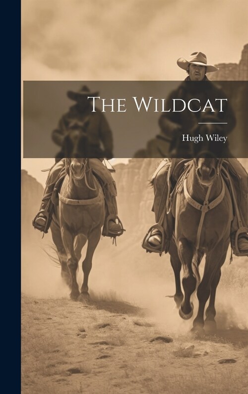 The Wildcat (Hardcover)