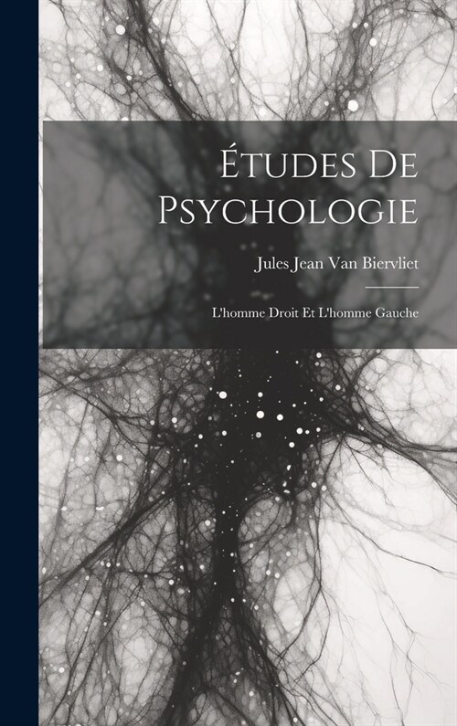 ?udes de Psychologie: Lhomme Droit et Lhomme Gauche (Hardcover)