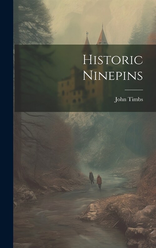 Historic Ninepins (Hardcover)