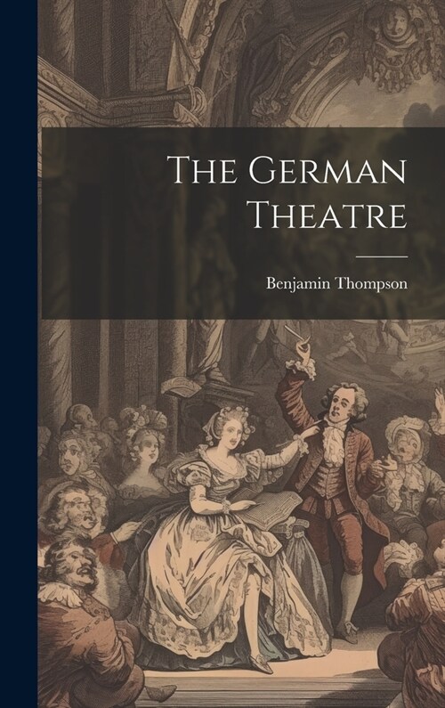 The German Theatre (Hardcover)