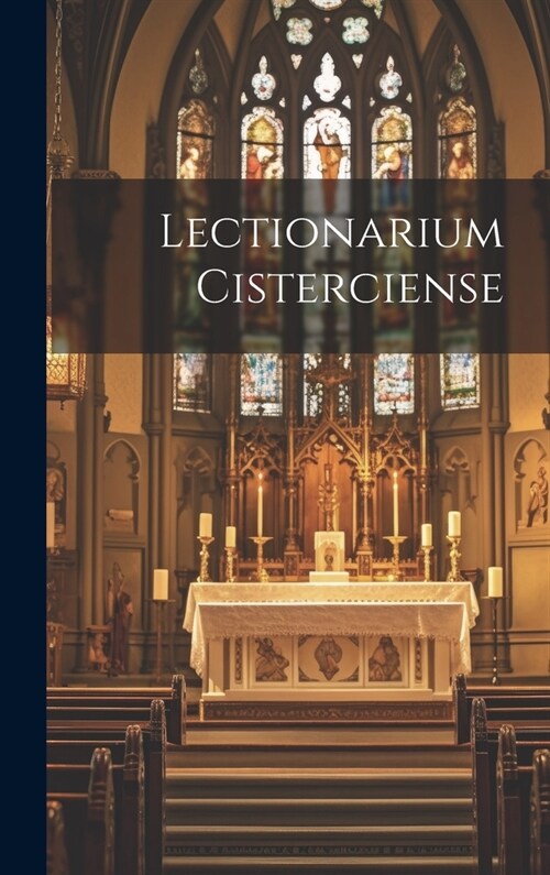 Lectionarium Cisterciense (Hardcover)