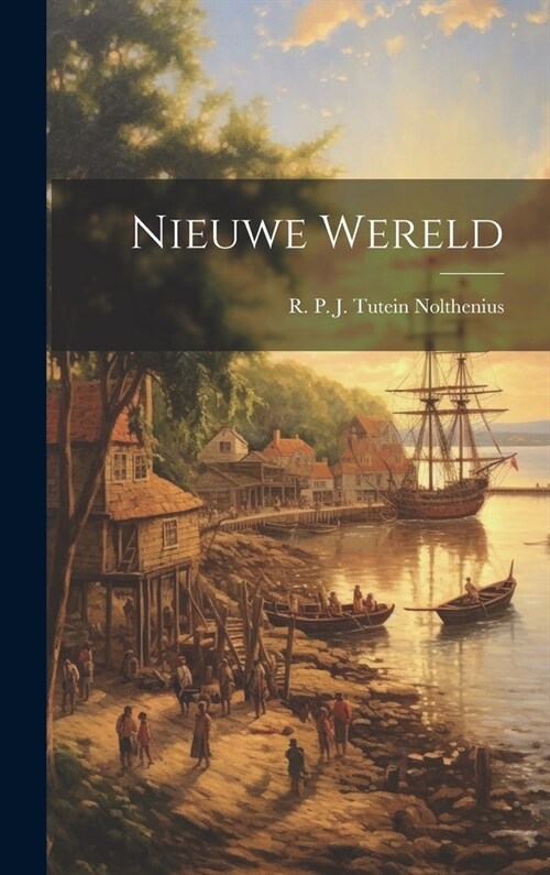 Nieuwe Wereld (Hardcover)