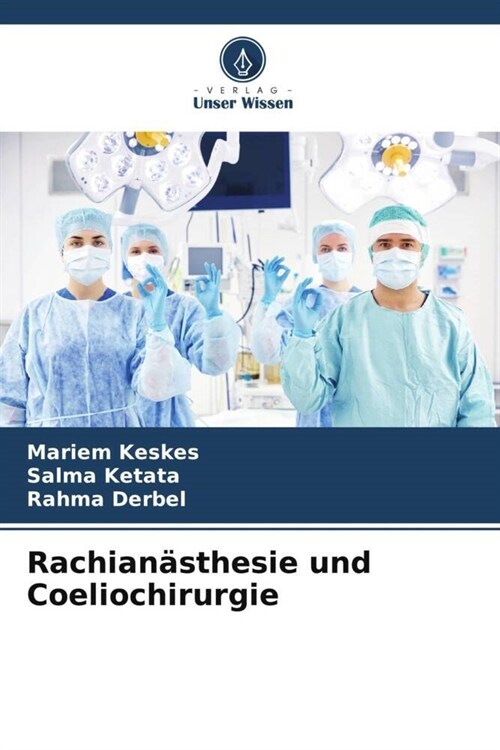 Rachian?thesie und Coeliochirurgie (Paperback)