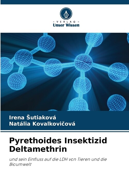 Pyrethoides Insektizid Deltamethrin (Paperback)