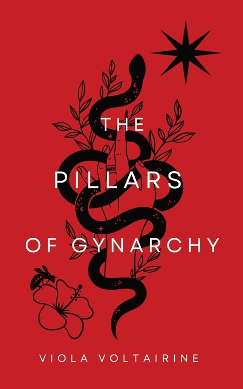 The Pillars of Gynarchy (Paperback)