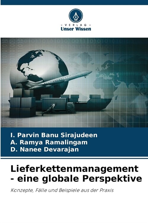 Lieferkettenmanagement - eine globale Perspektive (Paperback)