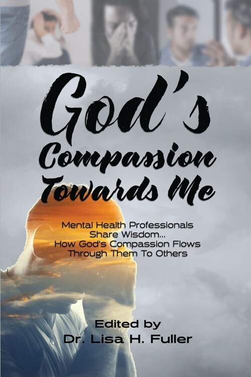 Gods Compassion Towards Me (Paperback)