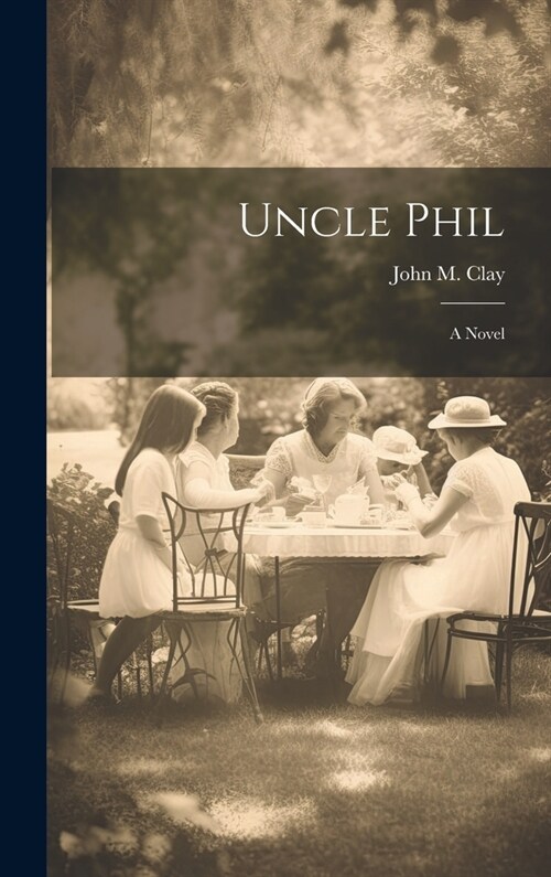 Uncle Phil (Hardcover)