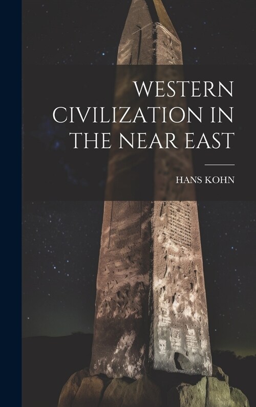 Western Civilization in the Near East (Hardcover)