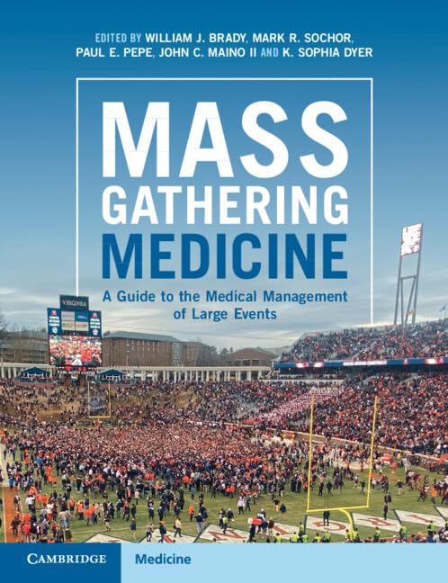 Mass Gathering Medicine : A Guide to the Medical Management of Large Events (Paperback)
