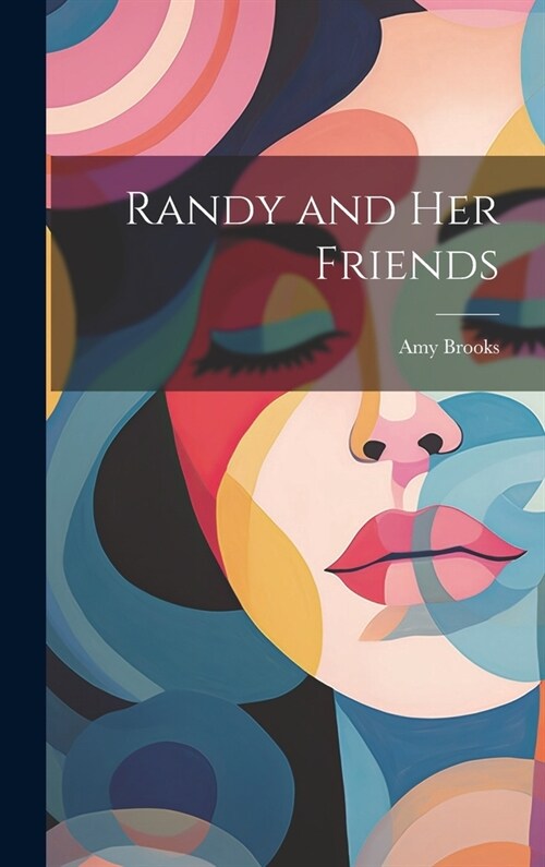 Randy and Her Friends (Hardcover)