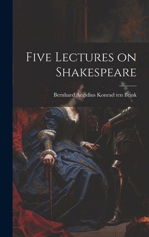 Five Lectures on Shakespeare (Hardcover)