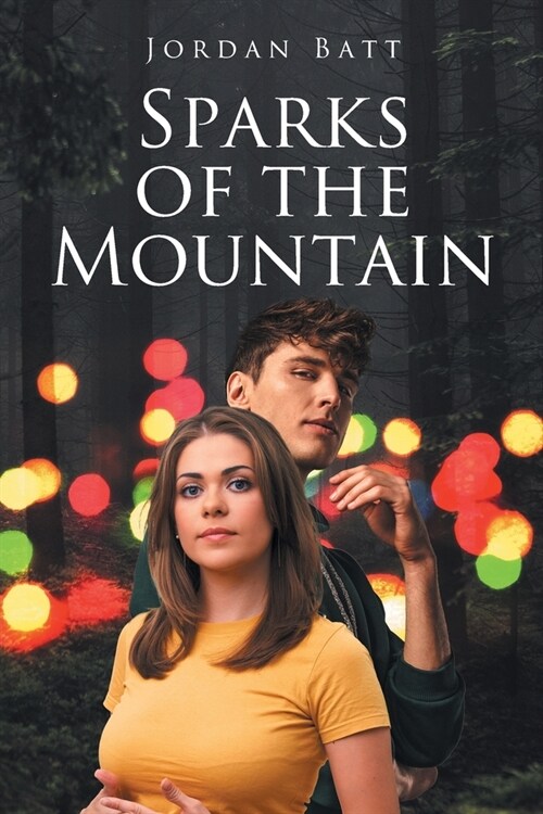 Sparks of the Mountain (Paperback)