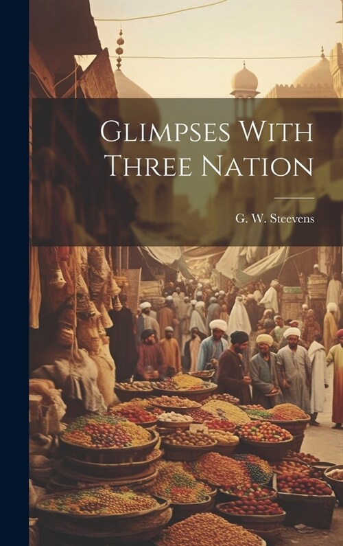 Glimpses With Three Nation (Hardcover)