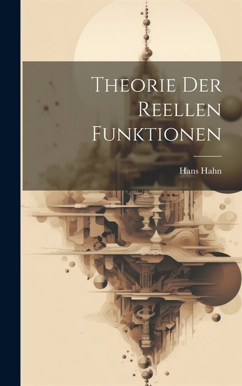 Theorie der reellen Funktionen (Hardcover)