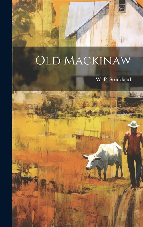 Old Mackinaw (Hardcover)