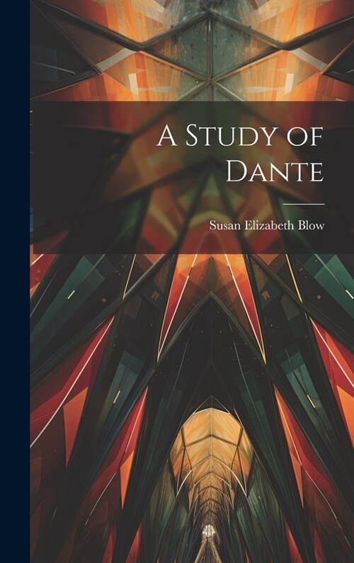 A Study of Dante (Hardcover)