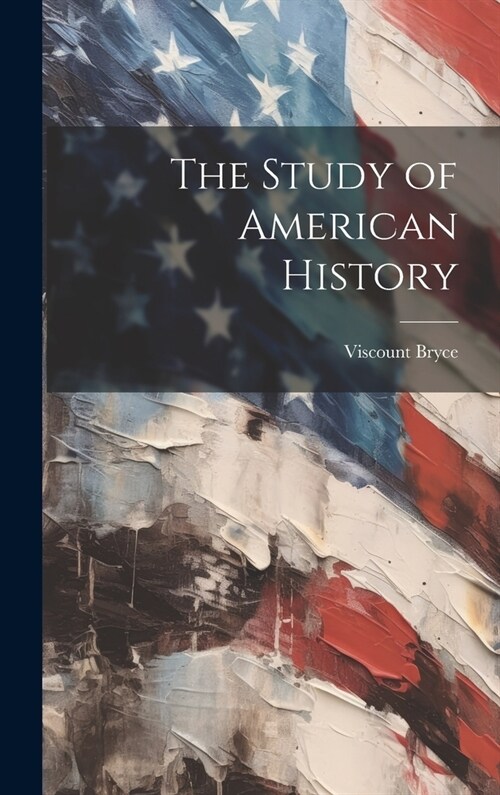 The Study of American History (Hardcover)