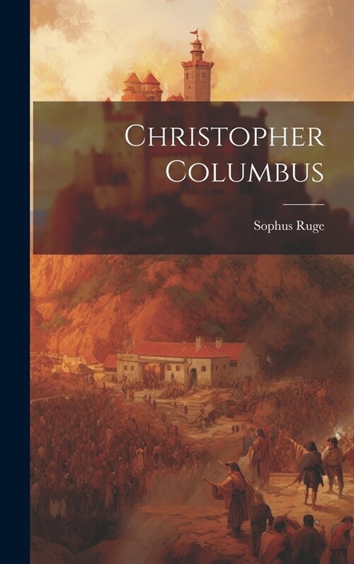 Christopher Columbus (Hardcover)