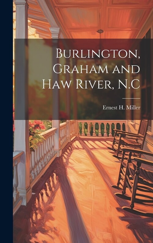 Burlington, Graham and Haw River, N.C (Hardcover)