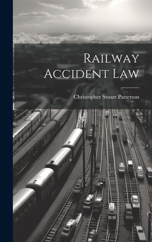 Railway Accident Law (Hardcover)