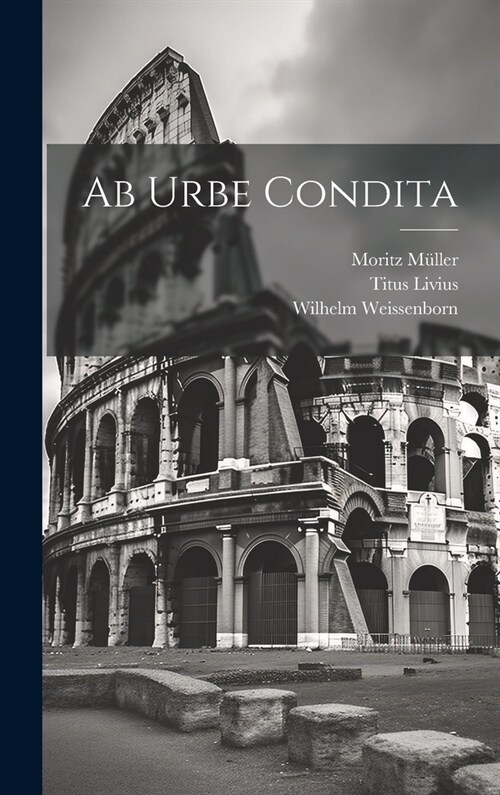 Ab Urbe Condita (Hardcover)