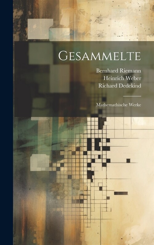 Gesammelte: Mathemathische Werke (Hardcover)