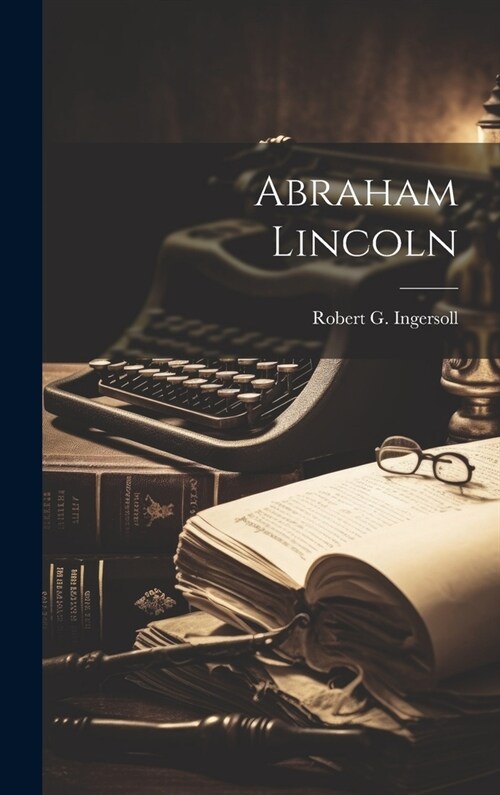 Abraham Lincoln (Hardcover)