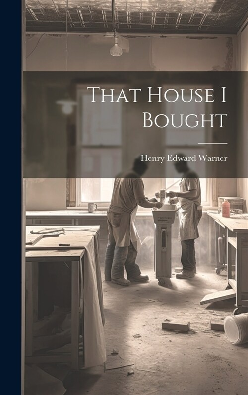 That House I Bought (Hardcover)